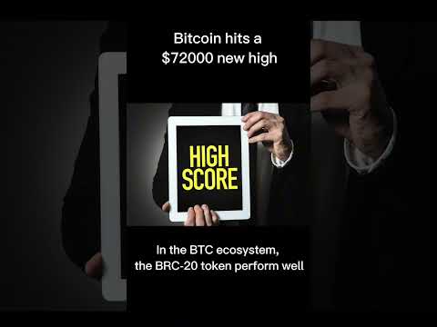 ⚠Bitcoin over $72,000, new record!!! ORDI & BRC-20 on the rise #shorts #crypto #btc #bitcoin