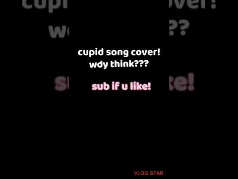 Singing Cupid by FIFTY FIFTY! wdy think??? #cupid #singing #singingcover #fiftyfifty #song #singer