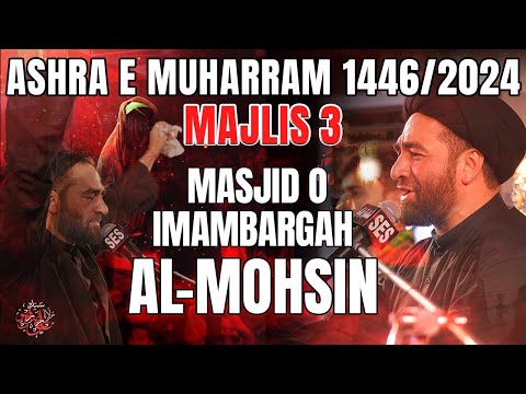 Majlis 3 | Imambargah Al-Mohsin, Karachi | Maulana Syed Ali Raza Rizvi | 3rd Muharram 1446/2024