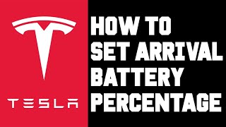 Tesla How To Change Arrival Battery Percentage Navigation - How To Set Arrival Battery Percentage