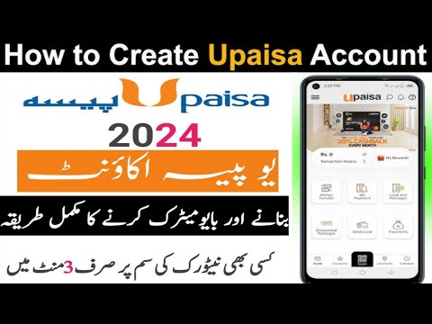 Upaisa Account Banane Ka Tarika | How To Create Upaisa Account