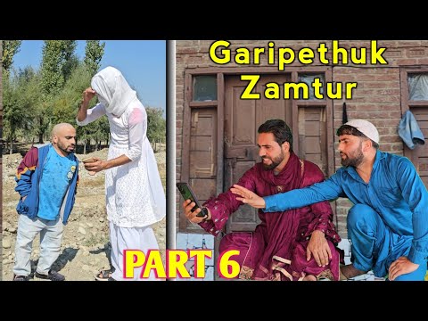 Garipethuk Zamtur | Part 6 | Kashmiri Drama