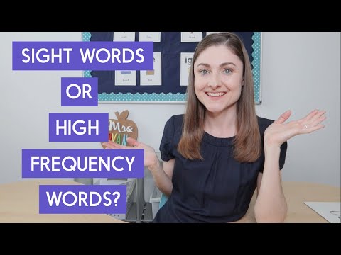 Sight Words vs. High Frequency Words: Is There a Difference?