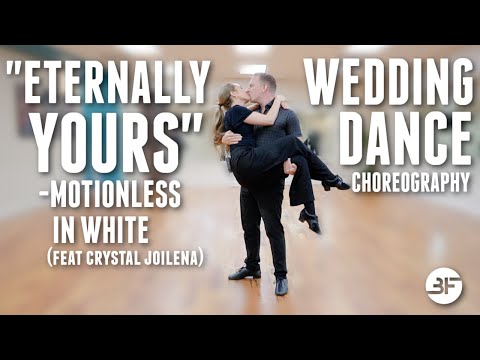 Eternally Yours Wedding Dance Choreography