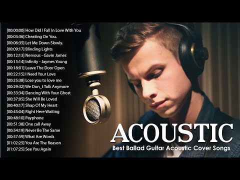 Top Soft Acoustic Guitar Cover - English Acoustic Songs 2024 Collection - Top Acoustic Cover 2024