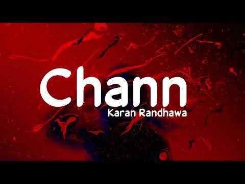 Chann (lyrics) - Karan Randhawa | Rambo |  Micheal | Jaini S | Raka | Jass M | LS04 | LyricsStore 04