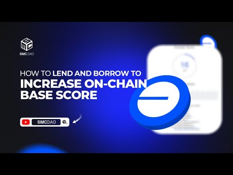 How to lend and borrow to increase On-Chain Base score