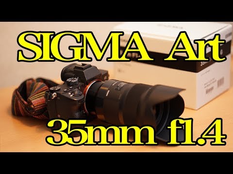 SIGMA Art 35mm f1.4 DG HSMがやってきた!!