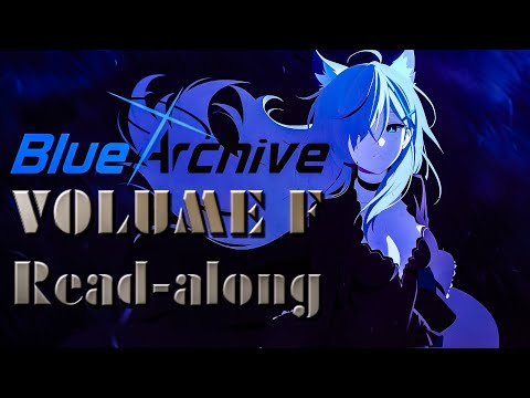 Reading through Blue Archive VOLUME F Part 1 (Blue Archive: Epic Anime rpg)