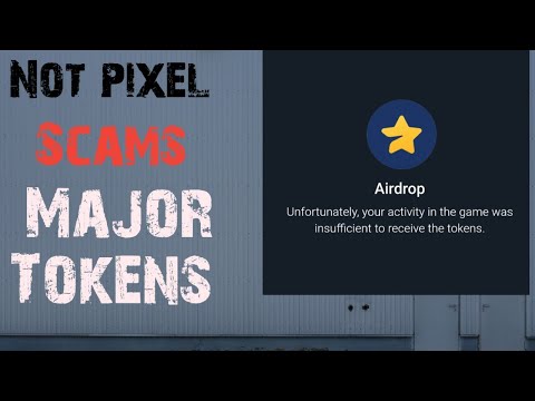 Major Tokens Scam vs Not pixel Scam || Telegram Project How || Big Update