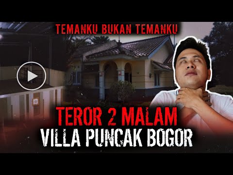 SETAN SIALAAN !! LIBURAN KE VILLA PUNCAK JADI KACAU GINI