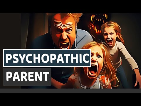 How Psychopathic Parents Affect Children