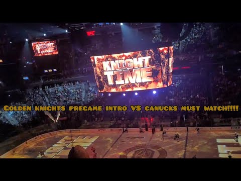 Golden Knights PREGAME INTRO Vs The Canucks MUST WATCH INSANE!!!!