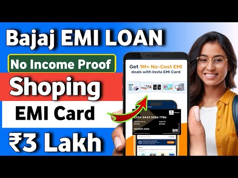 New Bajaj EMI Network Card Rs.3 Lakh | Instant Loan Without Income | Loan App fast Approval 2024