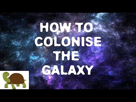 How to Colonise the Galaxy