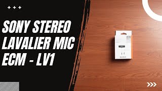 The Sony Stereo Lavalier Microphone -  ECM LV1 with Voice Test and Comparisons