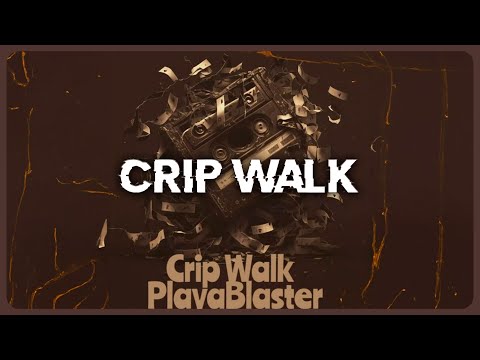 PlayaBlaster - Crip Walk