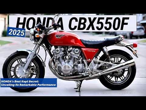 2025 HONDA CBX550F: Revealing HONDA's Best Kept Secret and Its Remarkable Performance!