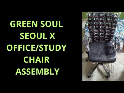 GREEN SOUL Seoul-X Ergonomic Office/Study Chair assembly | Assembly and Review 2024