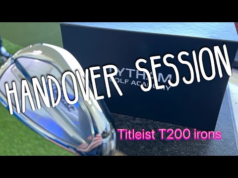 Custom Fitting HANDOVER Session - Titleist T200 Irons