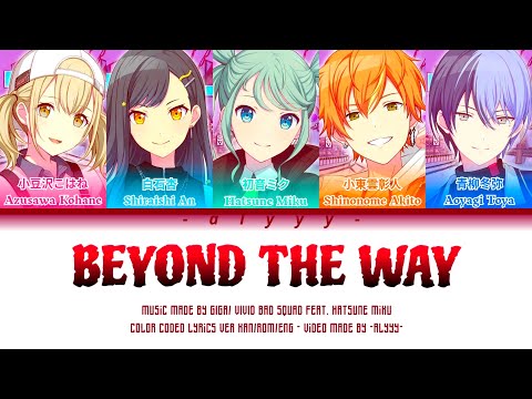 [FULL VER] BEYOND THE WAY // Vivid Bad Squad Feat. Hatsune Miku