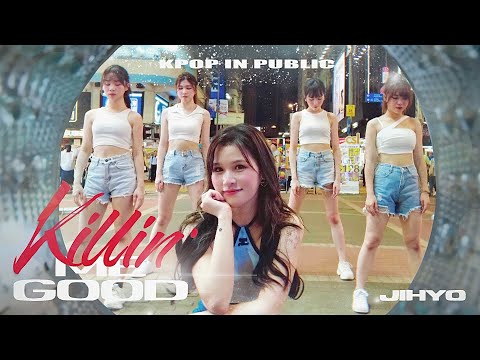 [KPOP IN PUBLIC / ONE TAKE] JIHYO - 'Killin' Me Good' Dance cover by A.R.U from Hong Kong