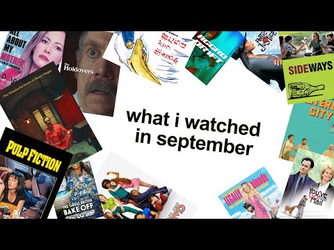 what i watched in september