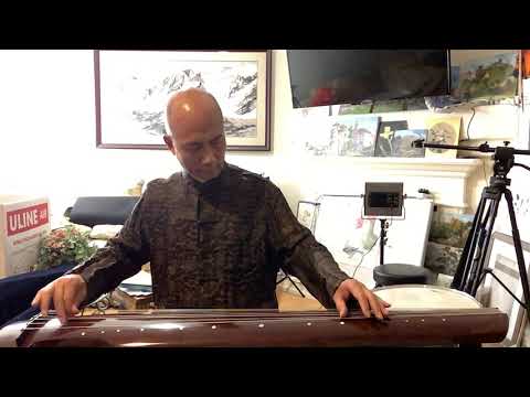 Henry's Guqin Practice 神人暢(Shen Ren Chang) Harmony of God and Men 12/4/2021