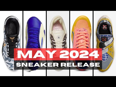 BEST SNEAKER RELEASE For MAY 2024