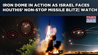 Iron Dome In Action As Houthis Fire Ballistic Missile On Israel To Avenge IDF's Strike| Scary Scenes