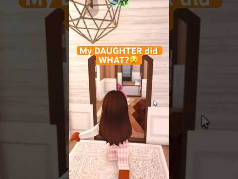 My daughter is in SO MUCH TROUBLE for THIS😡 (bloxburg family skit) #bloxburgroleplay