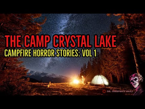 2 hours of creepy campfire tales | The Camp Crystal Lake Campfire Horror Stories Vol 1