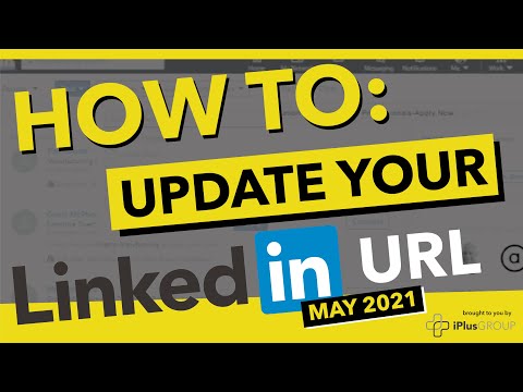 How to update you LinkedIn URL - May 2021