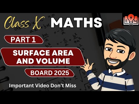 Surface Area and Volume Class 10 | Chapter 12 Class 10 | Boards 2025 | Era of Mathantics