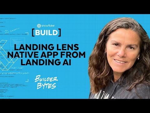 Using The Landing Lens Native App To Create Computer Vision Models