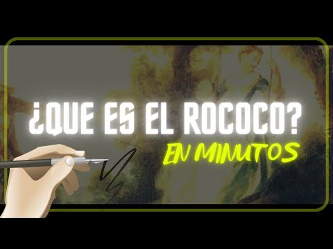 ¿QUE ES EL ROCOCÓ? ARTE ROCOCÓ en minutos