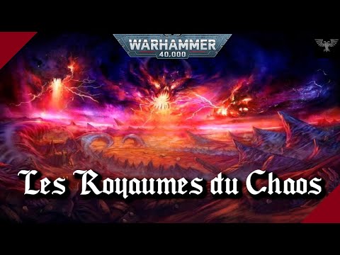 WARHAMMER 40K | Les Royaumes du Chaos