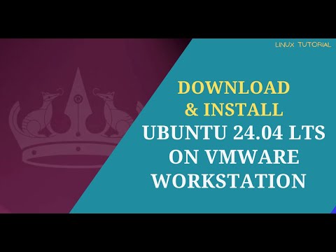 How to Install Ubuntu 24.04 in VMware Workstation