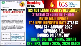 🥳TCS 2024-2025 NQT EXAM RESULT OUT | TCS INTERVIEW MAIL | TCS INTERVIEW STARTS FROM 6 TO 30 JAN 2025