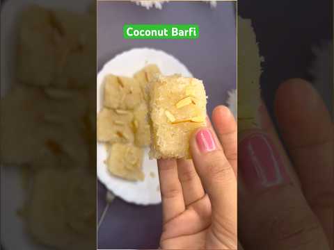 #coconutbarfi #coconut #sweet #sweets #sweetrecipe #youtubeshorts #youtube #viralvideo #trending