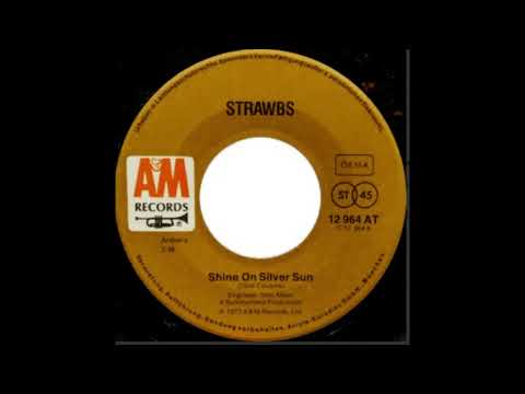 Strawbs - Shine On Silver Sun (1973)