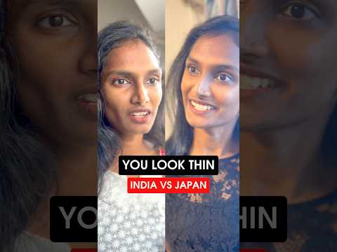 YOU LOOK THIN: India vs Japan | My story #taraandharu #bodypositivity #cultural #indianinjapan