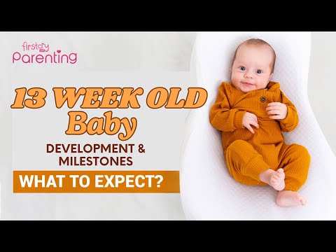 13 Week Old Baby: Development and Milestones