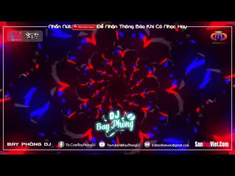 NONSTOP BAY PHÒNG CĂNG ✈ NHẠC KE HUYỀN THOẠI - DJ THÁI HOÀNG  - NHẠC DJ VINAHOUSE CỰC MẠNH