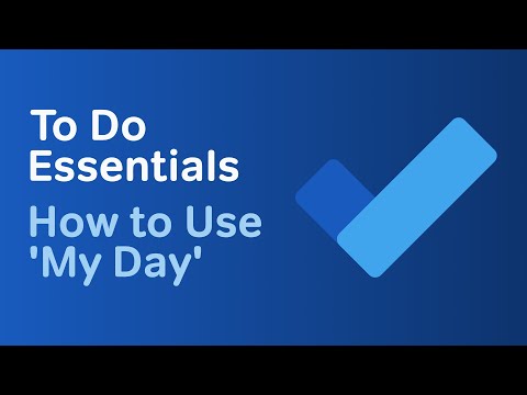 Microsoft To Do | How to Use the My Day List