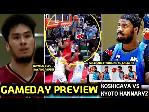 Ganda ng Ipinakita Gameday Preview Kai Sotto at Koshigaya VS Kyoto Hannaryz. Solid Frontline ang Kal