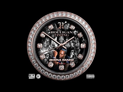 Burna Bandz - Houligan Timing (Full Album) (Official Audio)