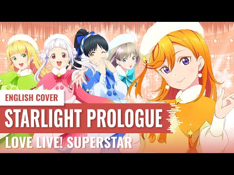 [Yukinami & Friends] Starlight Prologue ~ Liella (Love Live Superstar S1) ENGLISH COVER