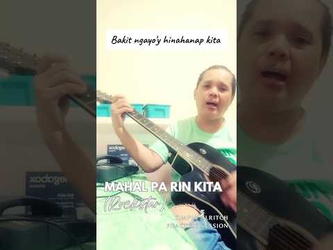 Mahal Pa Rin Kita Cover #mahalparinkita #rockstar #sapiera #coversong #opmhits #90smusic #lovesong