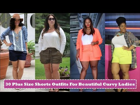 30 Plus Size Shorts Outfits For Beautiful Curvy Ladies